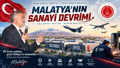 MALATYANIN SANAYİ DEVRİMİ