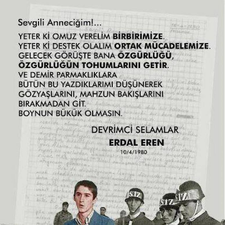 Erdal EREN idam edilişinin 37.yılında anılmaya devam ediliyor    DEVRİM ŞEHİTLERİ ÖLÜMSÜZDÜR!!