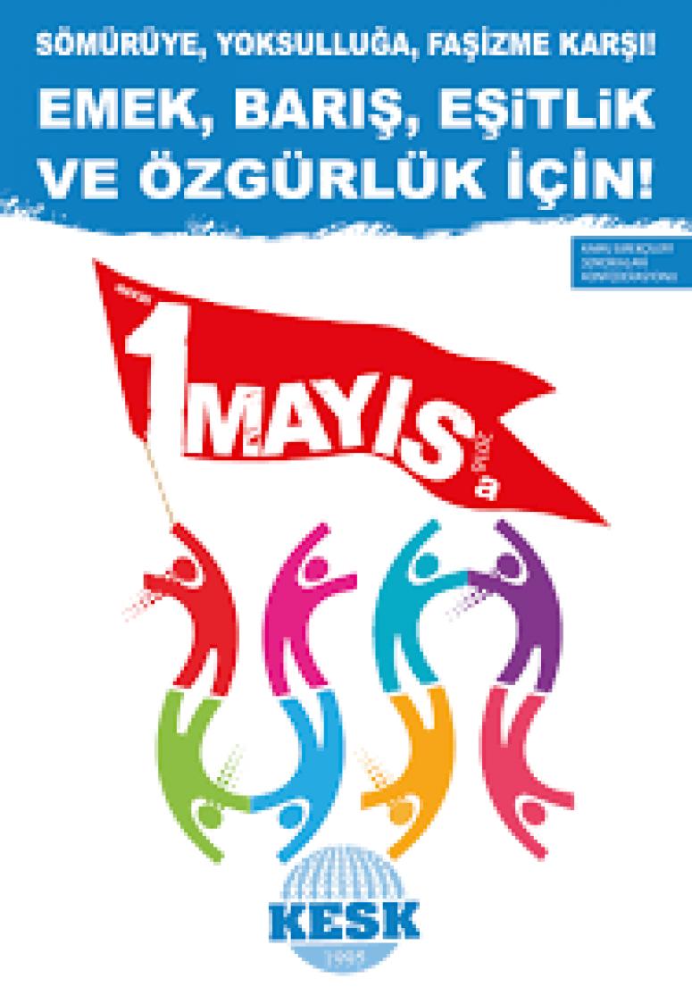 KESK' DEN EMEKÇİLERE ÇİFTÇİLERE VE HALKA 1 MAYIS ÇAĞRISI