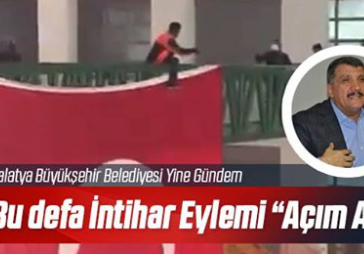 Malatya Büyük şehir Belediyesinde İntihar Eylemi!