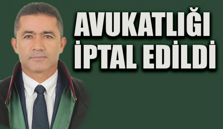 O KOMUTANIN AVUKATLIĞI DA İPTAL