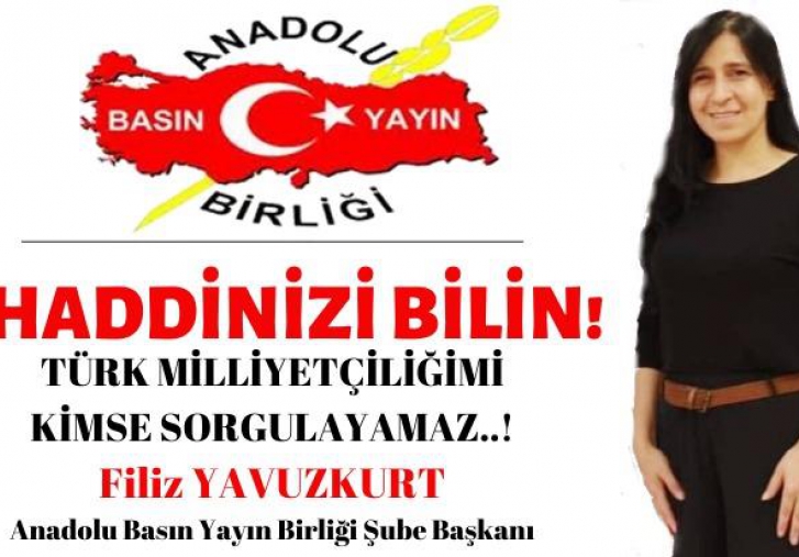 Siz kimsiniz, haddinizi bilin