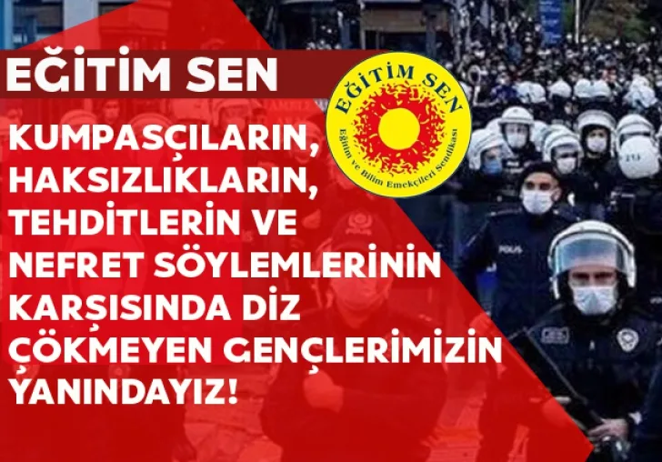Kumpasçıların, Haksızlıkların, Tehditlerin ve Nefret Söylemlerinin Karşısında;  Diz Çökmeyen Gençlerimizin Yanındayız!
